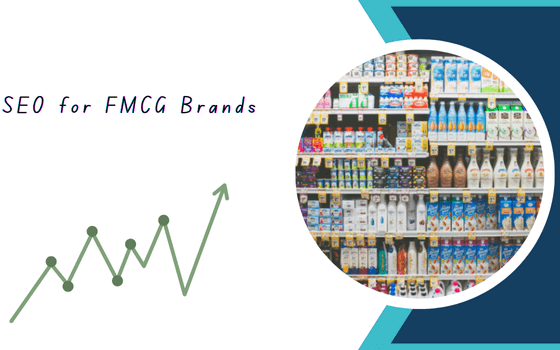 How to Do SEO for FMCG Brands